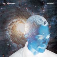 Jeff Mills - The Occurrence